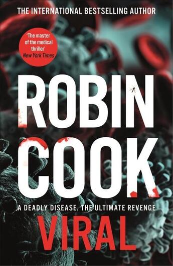 Couverture du livre « VIRAL » de Robin Cook aux éditions Pan Macmillan