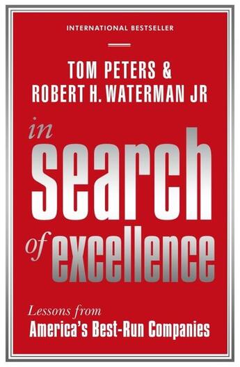 Couverture du livre « IN SEARCH OF EXCELLENCE - 3RD EDITION » de Tom Peters et Robert Waterman aux éditions Profile Books