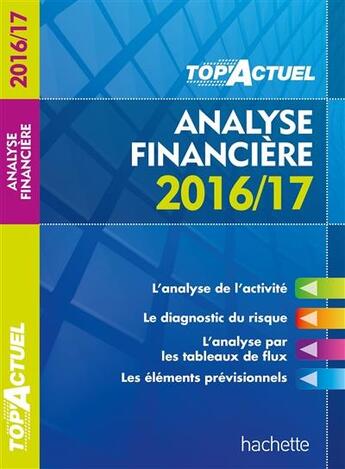 Couverture du livre « Top'actuel : analyse financière (édition 2016/2017) » de Gilles Meyer aux éditions Hachette Education