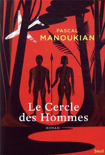 Couverture du livre « Le cercle des hommes » de Pascal Manoukian aux éditions Seuil