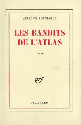 Couverture du livre « Les bandits de l'atlas » de Bounemeur Azzed aux éditions Gallimard