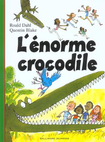 Couverture du livre « L'enorme crocodile » de Dahl/Blake aux éditions Gallimard-jeunesse