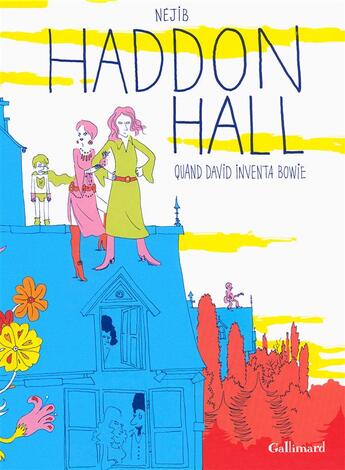 Couverture du livre « Haddon hall ; quand David inventa Bowie » de Nejib aux éditions Bayou Gallisol