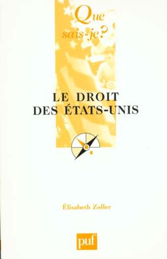 Couverture du livre « Le droit des etats-unis qsj 1159 » de Zoller E aux éditions Que Sais-je ?