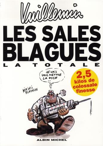 Couverture du livre « Les sales blagues ; la totale (volumes de 1 a 13) » de Vuillemin aux éditions Drugstore