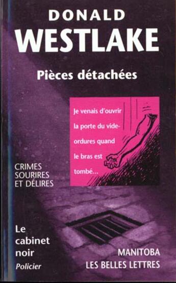 Couverture du livre « Pièces détachées » de Donald Westlake aux éditions Manitoba