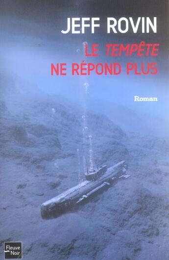 Couverture du livre « La tempete ne repond plus » de Jeff Rovin aux éditions Fleuve Editions