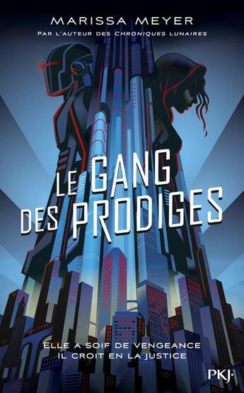 Couverture du livre « Le gang des prodiges Tome 1 » de Marissa Meyer aux éditions Pocket Jeunesse