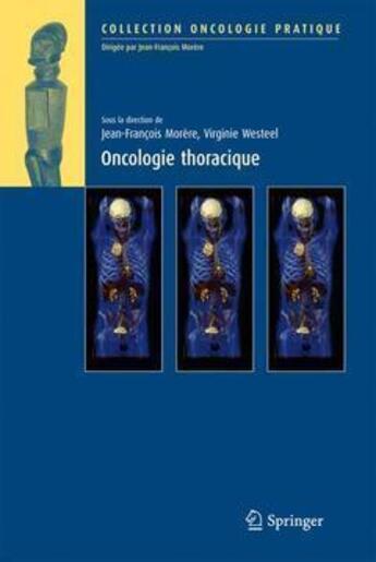 Couverture du livre « Oncologie thoracique » de Jean-Francois Morere et Virginie Westeel aux éditions Springer