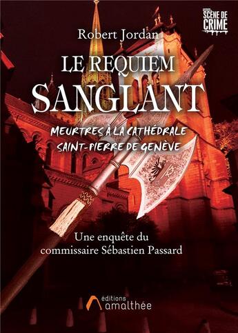 Couverture du livre « Le requiem sanglant » de Robert Jordan aux éditions Amalthee