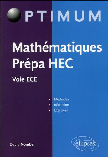 Couverture du livre « Mathematiques prepa hec - voie ece : methodes, redaction et exercices » de Nomber David aux éditions Ellipses