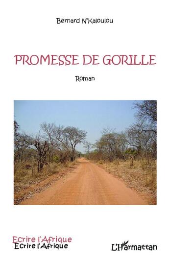 Couverture du livre « Promesse de gorille » de Bernard N'Kaloulou aux éditions L'harmattan