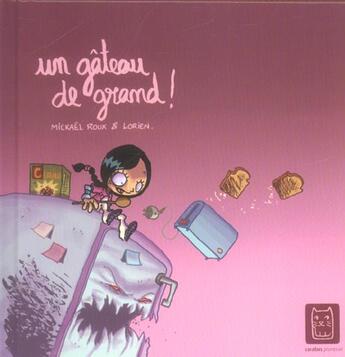 Couverture du livre « Le gateau de grand ! » de Roux Mickael aux éditions Carabas