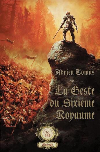 Couverture du livre « La geste du sixième royaume » de Adrien Tomas aux éditions Mnemos