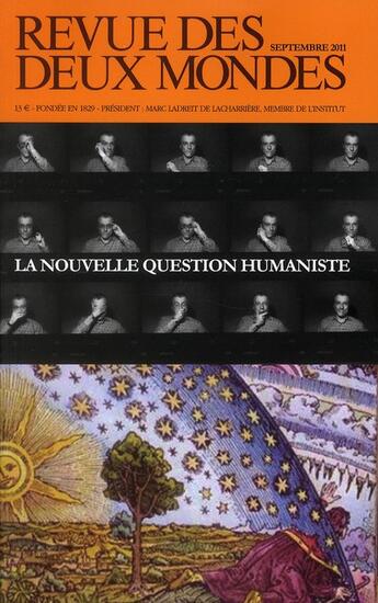 Couverture du livre « REVUE DES DEUX MONDES ; la nouvelle question humaniste » de  aux éditions Revue Des Deux Mondes