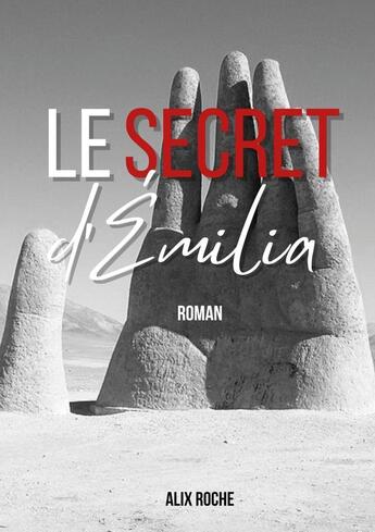 Couverture du livre « Le secret d'Emilia » de Alix Roche aux éditions Publishroom Factory