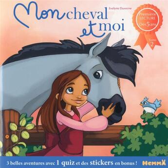 Couverture du livre « Mon cheval et moi Tome 2 » de Lenia Major et Evelyne Duverne et Mireille Saver et Ella Coalman aux éditions Hemma