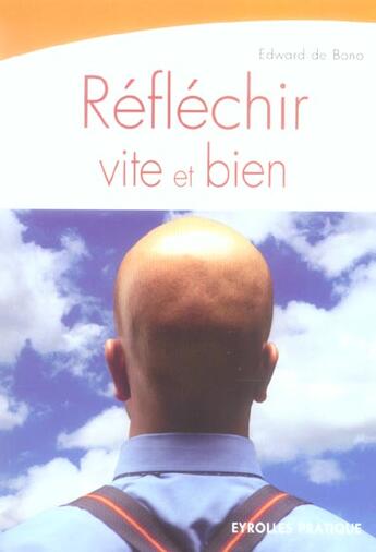 Couverture du livre « Reflechir vite et bien » de Edward De Bono aux éditions Organisation