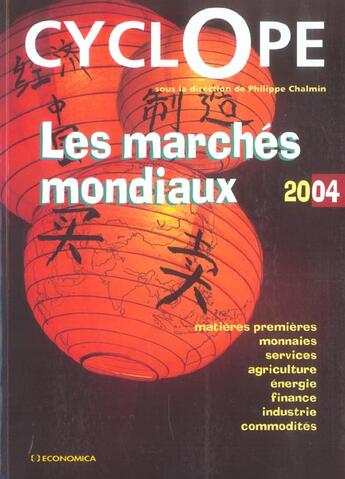 Couverture du livre « MARCHES MONDIAUX EN 2004 (LES) » de Cyclope/ aux éditions Economica