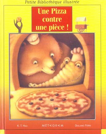 Couverture du livre « Une Pizza Contre Une Piece » de K T Hao et Guliano Ferri aux éditions Epigones