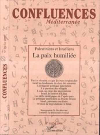 Couverture du livre « Palestiniens et israeliens la paix humilie » de  aux éditions L'harmattan