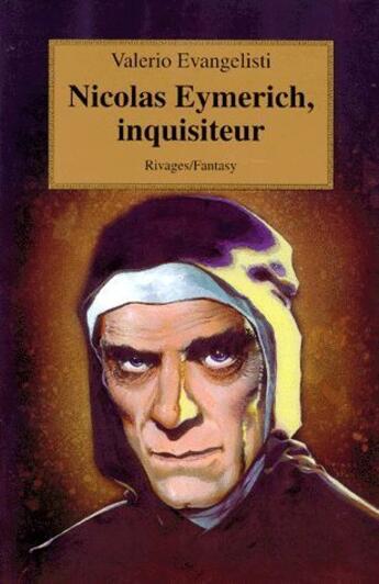 Couverture du livre « Nicolas Eymerich, inquisiteur Tome 1 » de Valerio Evangelisti aux éditions Rivages