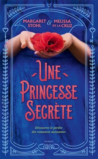 Couverture du livre « Une princesse secrète » de Melissa De La Cruz et Margaret Stohl aux éditions Michel Lafon