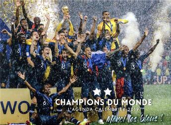 Couverture du livre « L'agenda-calendrier champions du monde (édition 2019) » de  aux éditions Hugo Image