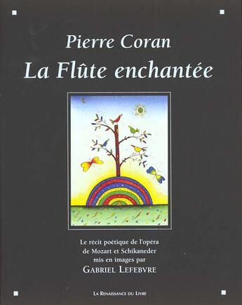 Couverture du livre « La flute enchantee » de Pierre Coran aux éditions Renaissance Du Livre