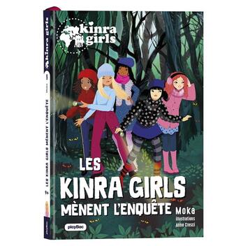 Couverture du livre « Kinra girls, destination mystère Tome 9 : les Kinra girls mènent l'enquête » de Moka et Anne Cresci aux éditions Play Bac