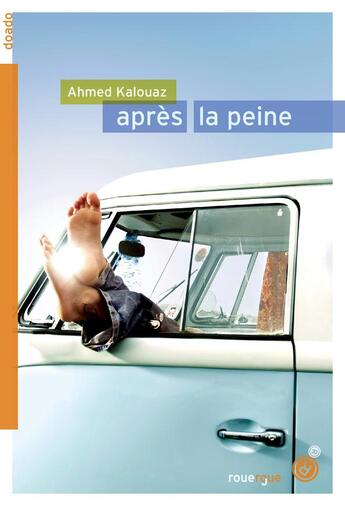 Couverture du livre « Après la peine » de Ahmed Kalouaz aux éditions Rouergue