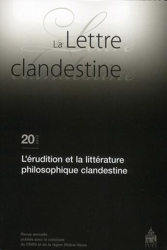 Couverture du livre « Erudition et la litterature philosophique clandestine » de  aux éditions Sorbonne Universite Presses