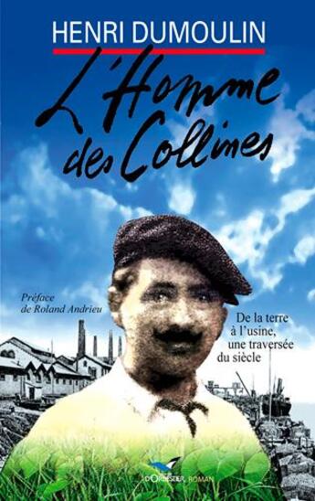 Couverture du livre « L'homme des collines » de Henri Dumoulin aux éditions D'orbestier