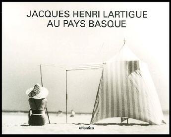 Couverture du livre « Jacques-Henri Lartigue au pays basque » de Olivier Ribeton aux éditions Atlantica