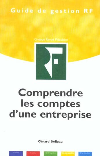 Couverture du livre « Comprendre les comptes d'une entreprise » de Gerard Boileau aux éditions Revue Fiduciaire