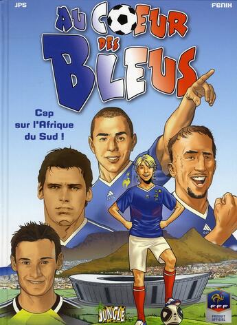 Couverture du livre « Au coeur des bleus t2 » de Jps / Fenix aux éditions Casterman