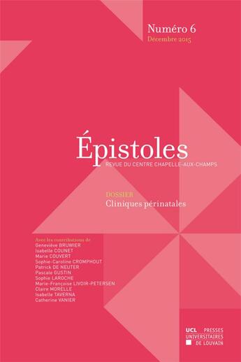 Couverture du livre « EPISTOLES Tome 6 : cliniques prinatales » de Epistoles aux éditions Pu De Louvain