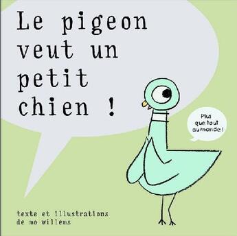 Couverture du livre « Pigeon veut un petit chien (le) » de Mo Willems aux éditions Kaleidoscope