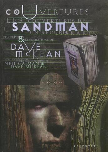 Couverture du livre « Sandman : les couvertures » de Neil Gaiman et Dave Mc Kean aux éditions Reporter