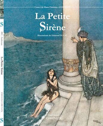 Couverture du livre « La petite sirène ; contes du vent » de Hans Christian Anderson et Edmond Dulac aux éditions Corentin