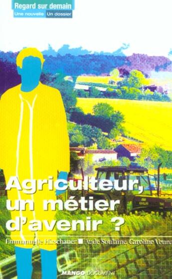 Couverture du livre « Les Mutations De L Agriculture » de Soulaine et Venac aux éditions Mango