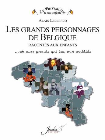 Couverture du livre « Les grands personnages de l'histoire de Belgique » de J Van Schaverbeke aux éditions Jourdan