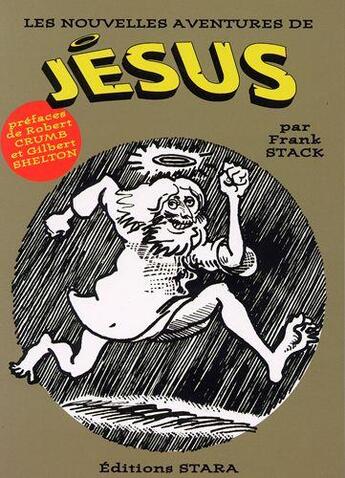 Couverture du livre « Les nouvelles aventures de Jésus » de Frank Stack aux éditions Stara