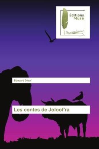 Couverture du livre « Les contes de joloof'ra » de Diouf Edouard aux éditions Muse