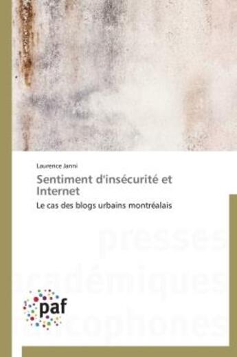 Couverture du livre « Sentiment d'insecurite et internet » de Janni-L aux éditions Presses Academiques Francophones