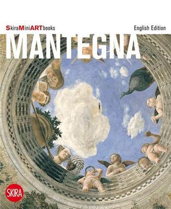 Couverture du livre « Mantegna » de Francesca Marini aux éditions Skira