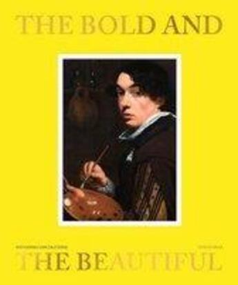 Couverture du livre « The bold and the beautiful in flemish portraits » de Van Cauteren Kathari aux éditions Hannibal