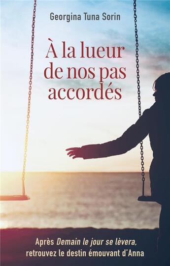 Couverture du livre « À la lueur de nos pas accordés » de Tuna Sorin Georgina/ aux éditions Librinova