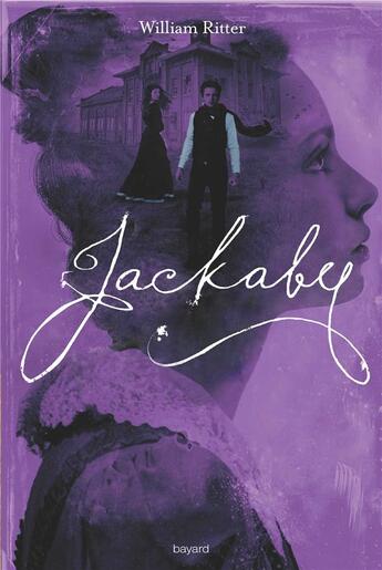 Couverture du livre « Jackaby Tome 3 : les fantômes du passé » de William Ritter aux éditions Bayard Jeunesse