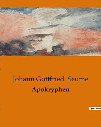 Couverture du livre « Apokryphen » de Seume J G. aux éditions Culturea